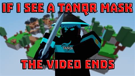 If I See A Tanqr Mask The Video Ends Youtube