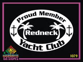 Redneck Yacht Club Vinyl Decal