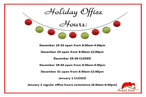 Holiday Office Hours Regal Tents Structures
