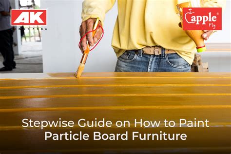 Stepwise Guide On How To Paint Particle Board Furniture