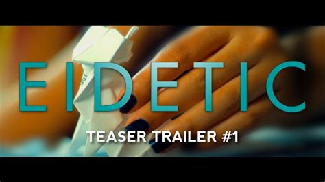 Eidetic Teaser Trailer 1 Youtube