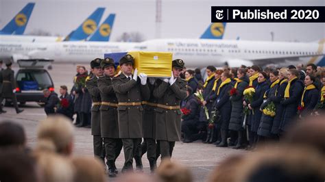 Bodies Of Ukrainians Killed In Iran Plane Crash Are Returned Home The New York Times