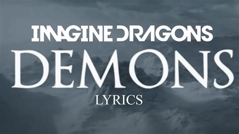 Imagine Dragons Demons Lyrics Youtube