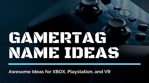 Cool Gamertags Awesome Gamertag Ideas For Xbox Playstation And Vr