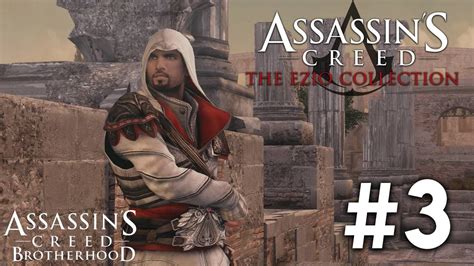Assassin S Creed Brotherhood The Ezio Collection Walkthrough Part
