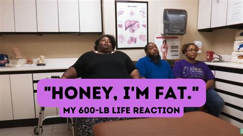 former 671lb man reacts to obese woman afraid of husband finding out how big she is my 600 lb