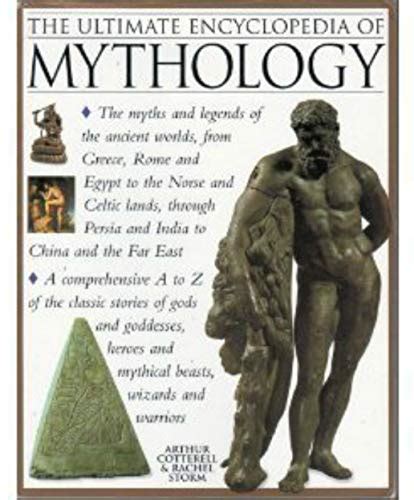 Ultimate Encyclopedia Mythology By Arthur Cotterell First Edition
