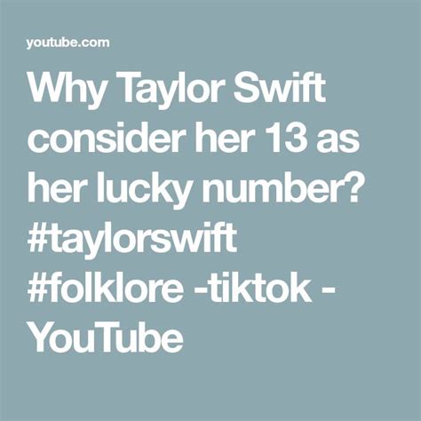 Why Taylor Swift Consider Her As Her Lucky Number Taylorswift Folklore Tiktok YouTube