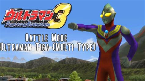 Ultraman Tiga Multi Type Battle Mode Ultraman Fighting Evolution 3