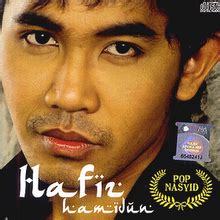 Bhd.hafiz hamidun is exclusively represented & managed byarteffects international.booking / enquiries. ALBUM Hafiz Hamidun - Pop Nasyid | "Earchannel"