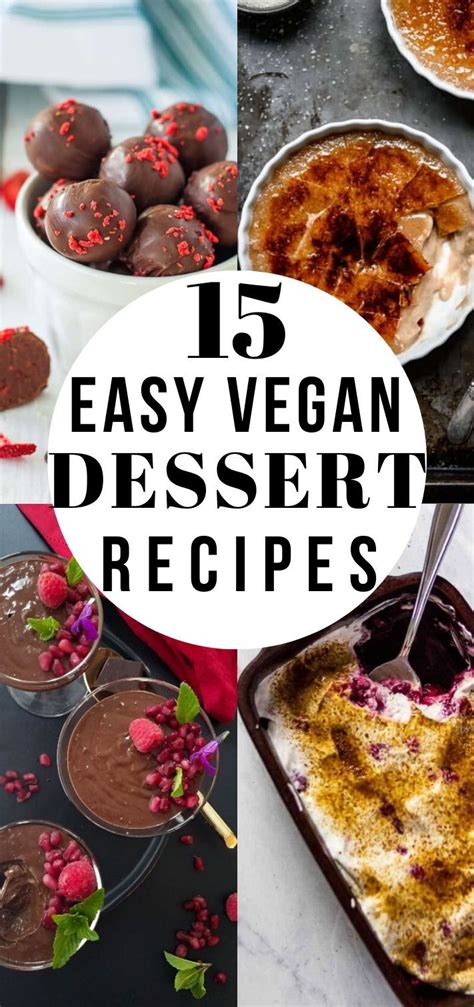 This Collection Of Easy Vegan Dessert Recipes Are Perfect For Any
