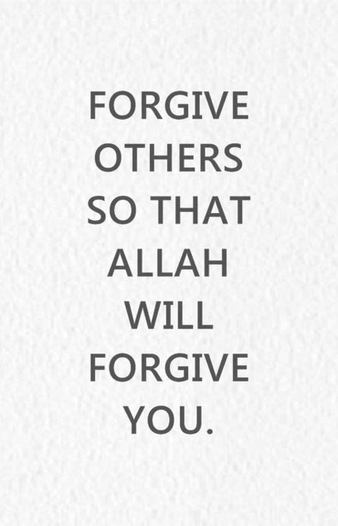 23 Forgive Me Ya Allah Ideas Allah Forgive Me Islamic Quotes