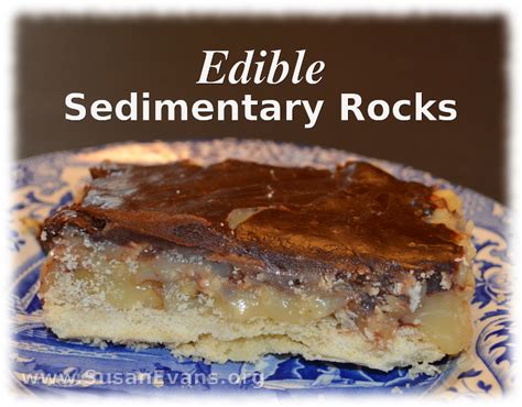 Edible Sedimentary Rocks Susans Homeschool Blog