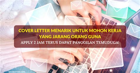 Maybe you would like to learn more about one of these? Cover Letter Menarik Untuk Mohon Kerja Yang Jarang Orang ...