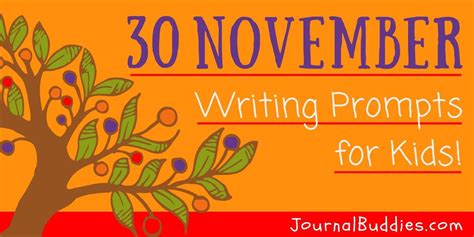 30 November Writing Prompts For Kids Smi