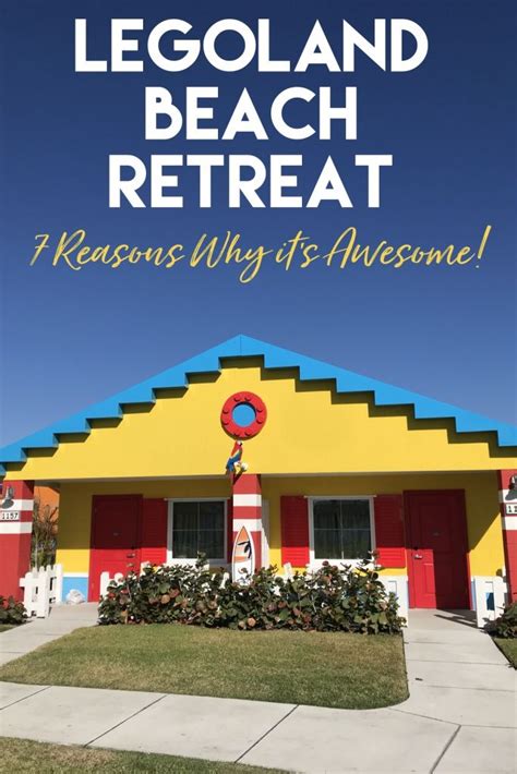 7 Reasons Why The Legoland Beach Retreats Awesome Traveling With Baby