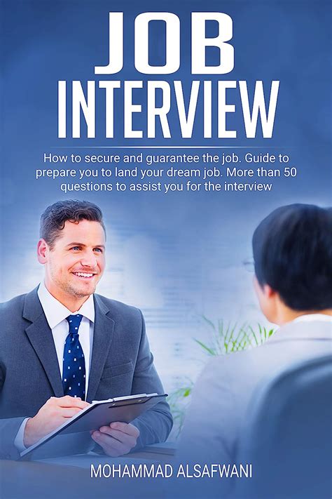 Job Interview How To Secure And Guarantee The Job Guide
