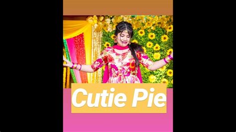 Cutie Pie Dance Performance Youtube