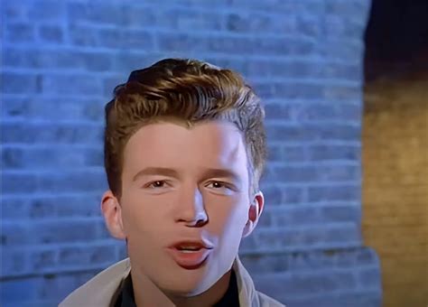 Rick Astley S Never Gonna Give You Up Video Was Remastered In K And