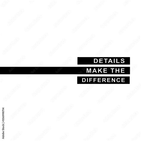 Details Make The Difference White And Black Background Draw And Text Vector T Shirt Fashion