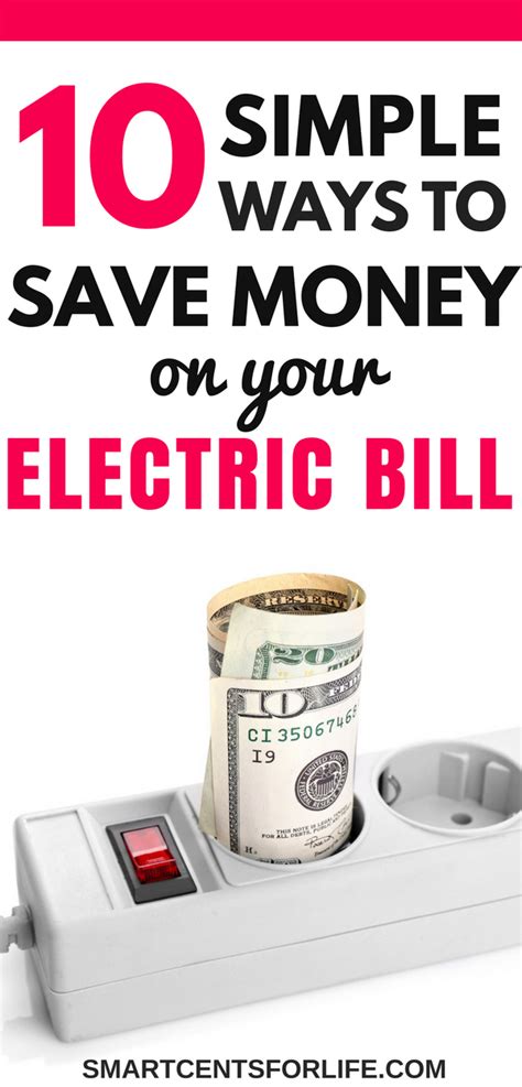 10 Easy Ways To Save Money On Your Electric Bill With Images Saving