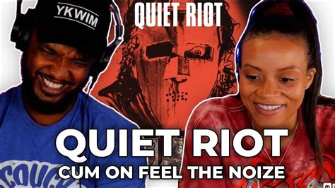🎵 Quiet Riot Cum On Feel The Noize Reaction