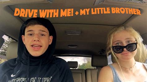 Drive With Us Ft My Little Brother Youtube
