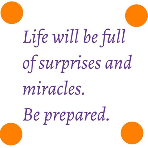 Life Will Be Full Of Surprises In 2020 Surprise Quotes Thoughts