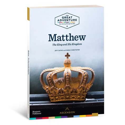 Matthew The King And His Kingdom Workbookn Ascension