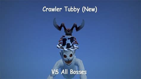 Slendytubbies 3 Crawler Tubby New Vs All Bosses Youtube