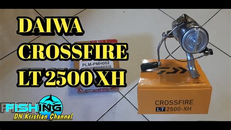 Unboxing Review Reel Daiwa Crossfire LT 2500 XH YouTube