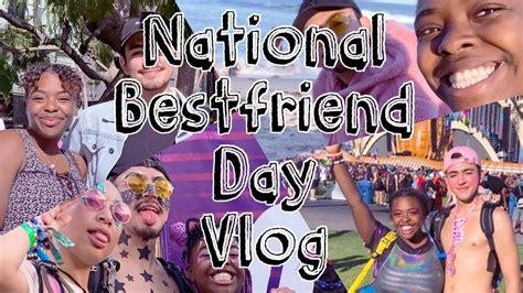 National Bestfriend Day Vlog Youtube
