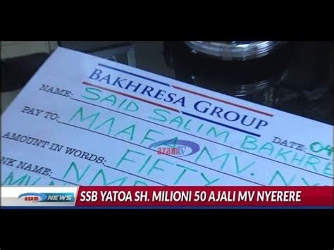 Maybe you would like to learn more about one of these? Said Salim Bakhresa (SSB) atoa milioni 50 kwa waathirika ...
