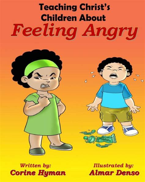 Teaching Christs Children About Feeling Angry By Almar Denso Corine