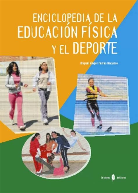 Enciclopedia De La Educacion Fisica Y El Deporte Torres Navarromiguel