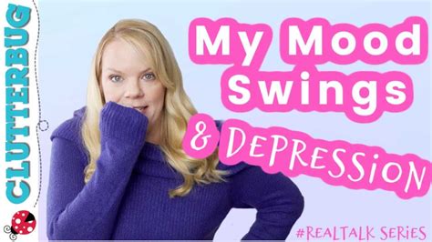 My Mood Swings And Depression Realtalk Series 2 Clutterbug