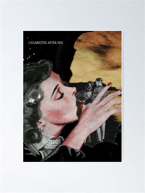 cigarettes after sex poster by findthatyeti redbubble
