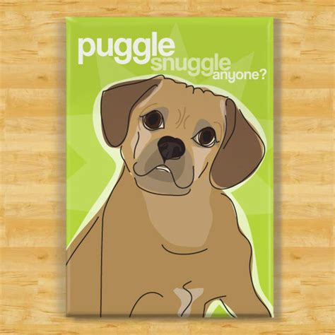 Puggle Magnet Puggle Snuggle Anyone Puggle Ts Funny Dog Etsy