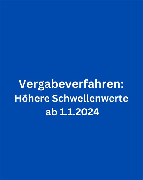 Vergabeverfahren Schwellenwerte 2024 Infos Seminare BVM