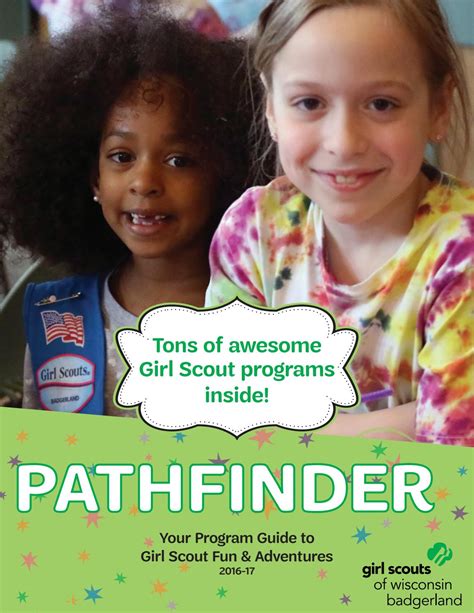 Pathfinder Fall 2016 By Girl Scouts Of Wisconsin Badgerland Issuu