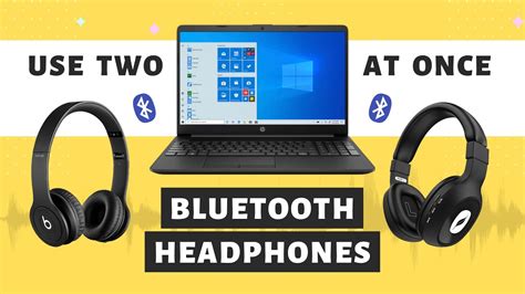 Connect Two Bluetooth Headphones To One Pc Youtube