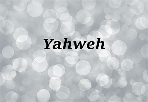 The Name Of God Yahweh Part 2 Pursuing Intimacy With God