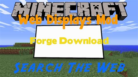 Minecraft Mod Showcase Web Displays Mod Forge 164 175