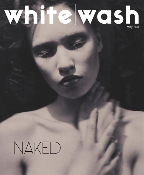 Whitewash Naked By White Wash Issuu My XXX Hot Girl