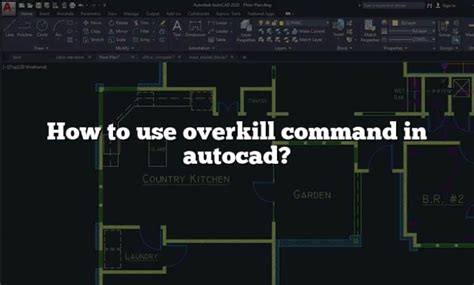 How To Use Overkill Command In Autocad