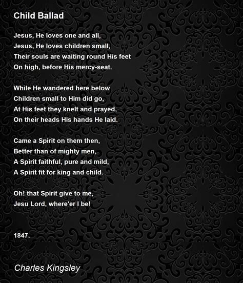 Child Ballad Poem by Charles Kingsley - Poem Hunter
