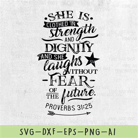 She Is Clothed In Strength And Dignity Svg Proverbs 3125 Svg Etsy