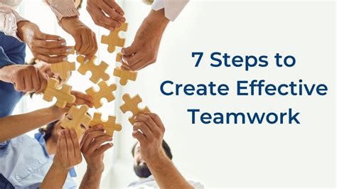 7 Steps To Create Effective Teamwork