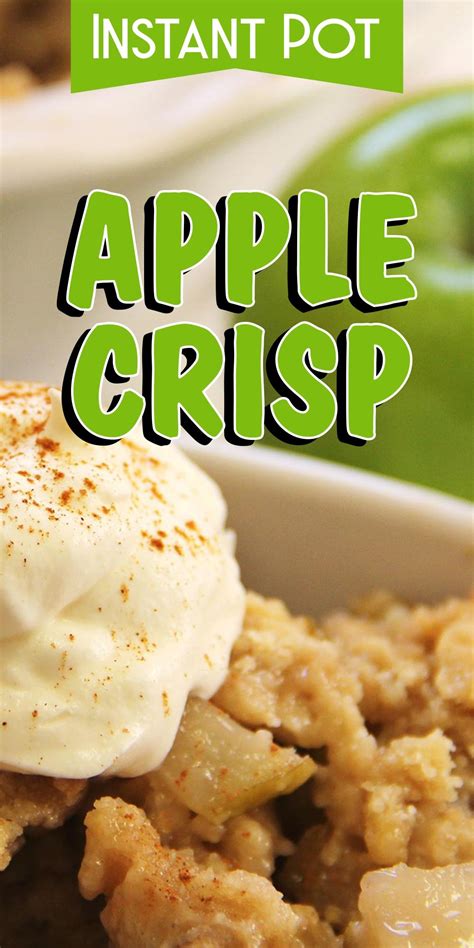 Honey or maple syrup instead of refined. Instant pot Apple Crisp | Recipe | Instant pot dinner ...