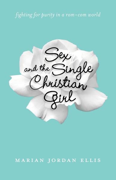 Sex And The Single Christian Girl Fighting For Purity In A Rom Com
